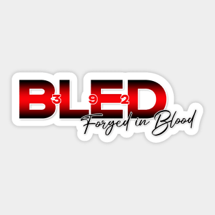 BLED392 Forged in Blood Sticker